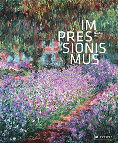 Impressionismus: Eine Welt aus Farbe und Licht Impressionismus: Eine Welt aus Farbe und Licht