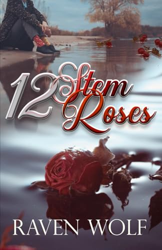 12 Stem Roses von Independently published