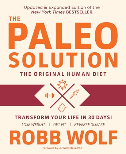 Paleo Solution: The Original Human Diet von Victory Belt Publishing