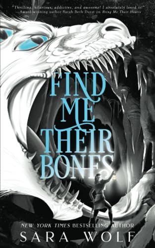 Find Me Their Bones von Independently published