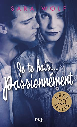 Je te hais... passionnément (1)