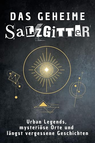 Das geheime Salzgitter: Urban Legends, mysteriöse Orte und längst vergessene Geschichten. Geschenk für Fans von Grusel und Mystery, Halloween, True Crime, Reise von FlipFlop