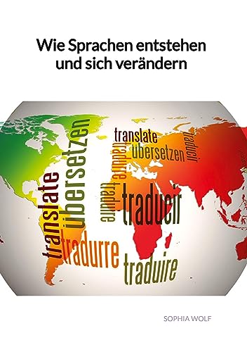 Wie Sprachen entstehen und sich verändern