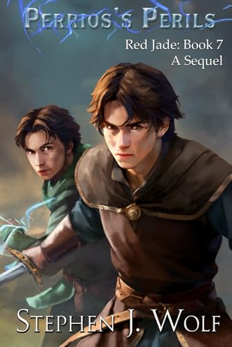Perrios's Perils: Red Jade Book 7: A Sequel von Stephen J. Wolf