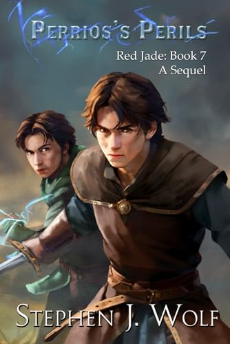 Perrios's Perils: Red Jade Book 7: A Sequel von Stephen J. Wolf