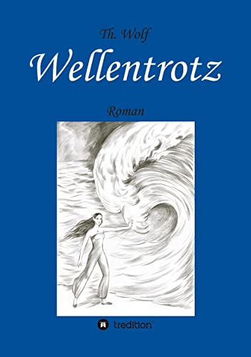 Wellentrotz: DE
