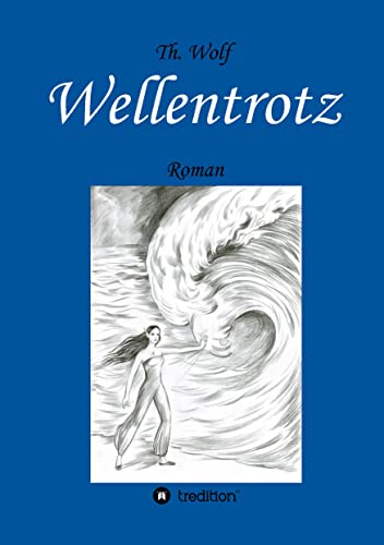 Wellentrotz: DE