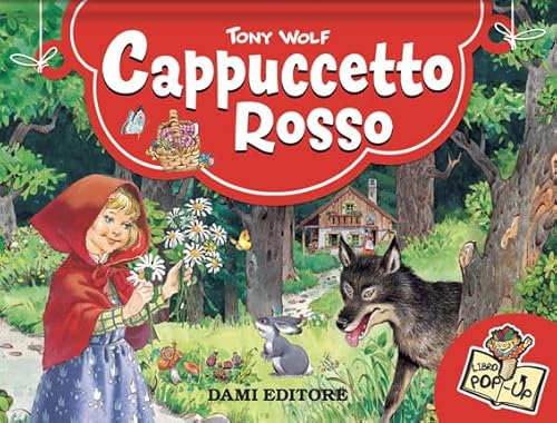 Cappuccetto rosso. Libro pop-up. Ediz. a colori von ZIYIZIRUI