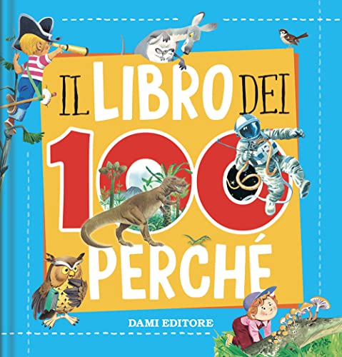 Il libro dei 100 perché (Ricerche)