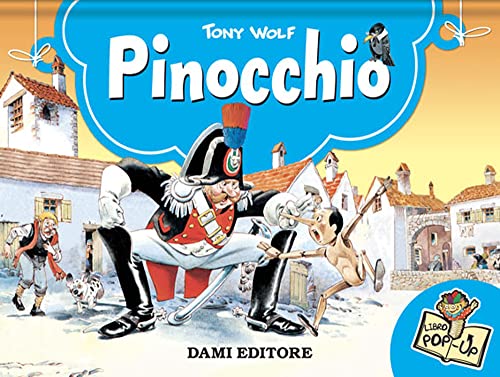 Pinocchio. Libro pop-up. Ediz. a colori von Dami Editore
