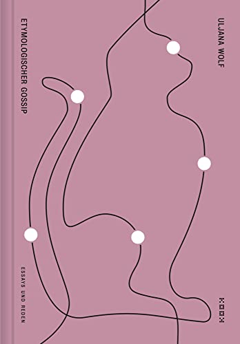 Etymologischer Gossip: Essays und Reden (Reihe Essay) von Kookbooks
