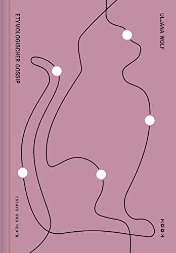 Etymologischer Gossip: Essays und Reden (Reihe Essay)