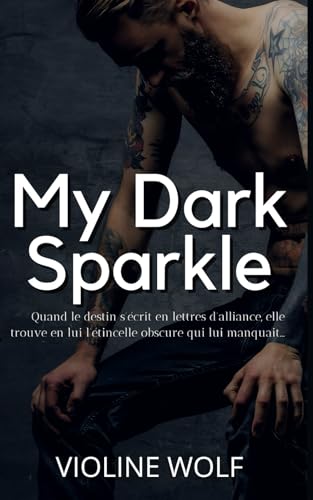 My Dark Sparkle: Un mariage imprévu (romance contemporaine)