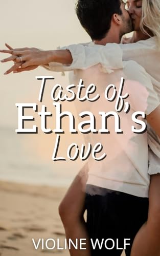 Taste of Ethan's Love