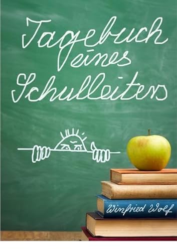 Tagebuch eines Schulleiters