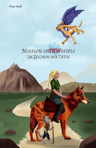 Mission imPAWssible: Im Zeichen der Tatze von Independently published