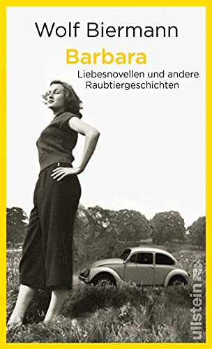 Barbara: Liebesnovellen und andere Raubtiergeschichten von Ullstein Hardcover