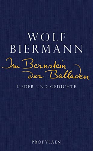 Im Bernstein der Balladen: Lieder und Gedichte von Propyläen Verlag