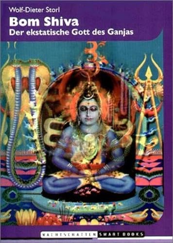 Bom Shiva: Der ekstatische Gott des Ganjas von Nachtschatten Verlag Ag
