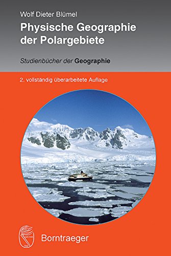 Physische Geographie der Polargebiete (Studienbücher der Geographie) von Borntraeger Gebrueder