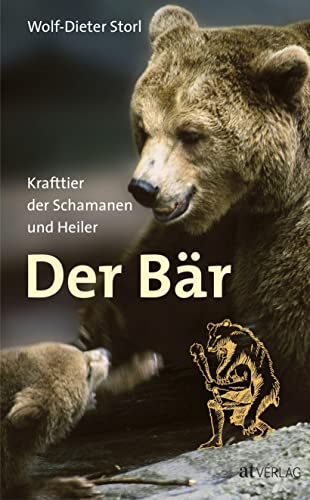 Der Bär: Krafttier der Schamanen und Heiler