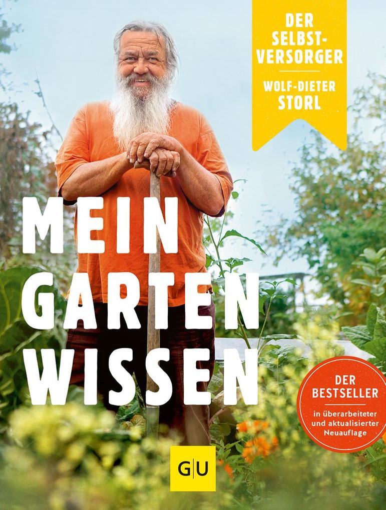 Der Selbstversorger: Mein Gartenwissen von Graefe und Unzer Verlag