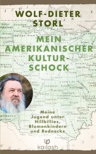 Mein amerikanischer Kulturschock: Meine Jugend unter Hillbillies, Blumenkindern und Rednecks