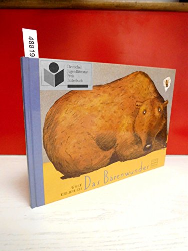 Das Bärenwunder: Ausgezeichnet mit dem Deutschen Jugendliteraturpreis 1993