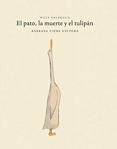 El pato y la muerte von Barbara Fiore Editora