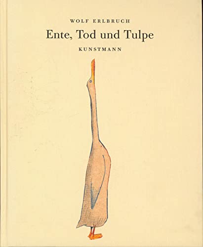 Ente, Tod und Tulpe von Kunstmann Antje GmbH