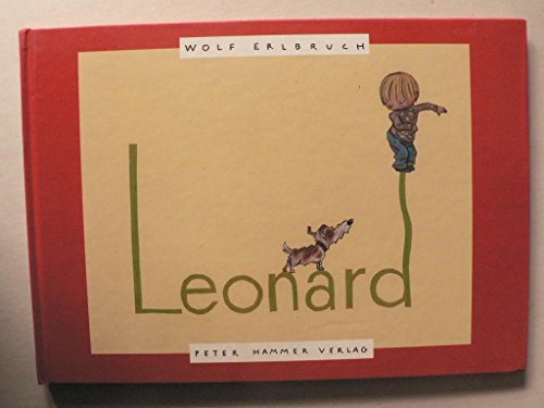 Leonard: Ausgezeichnet mit dem Illustrationspreis für Kinder- und Jugendbücher 1992 Leonard: Ausgezeichnet mit dem Illustrationspreis für Kinder- und Jugendbücher 1992