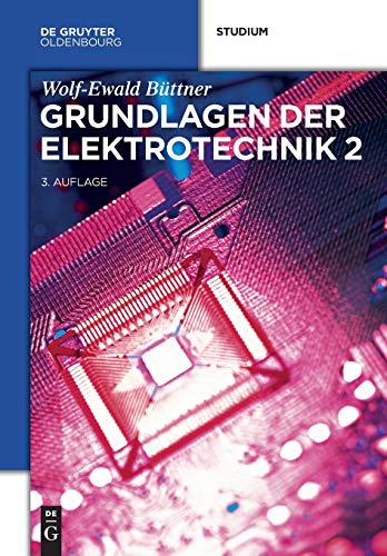 Grundlagen der Elektrotechnik 2 von Walter de Gruyter