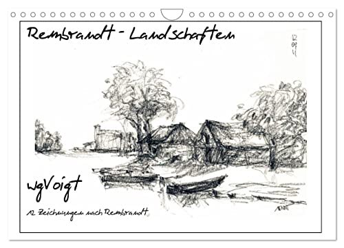 Rembrandt Landschaften wgVoigt (Wandkalender 2024 DIN A4 quer), CALVENDO Monatskalender