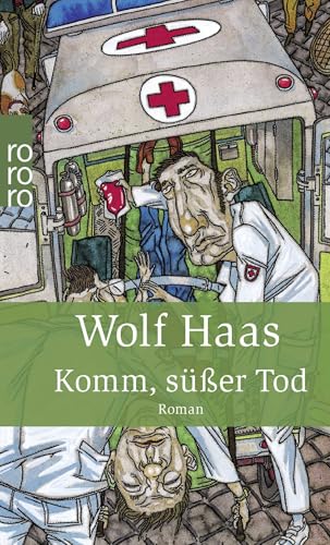 Komm, süßer Tod: Kriminalroman von Rowohlt