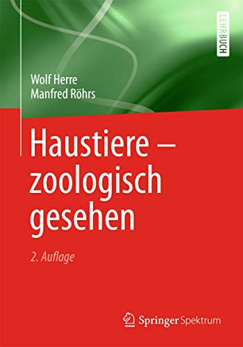 Haustiere - zoologisch gesehen von Springer Spektrum