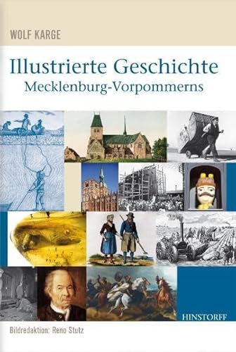 Illustrierte Geschichte Mecklenburg-Vorpommerns: Mit Gutschein für verbilligte Eintritte im Wert von etwa 15 von Hinstorff Verlag GmbH