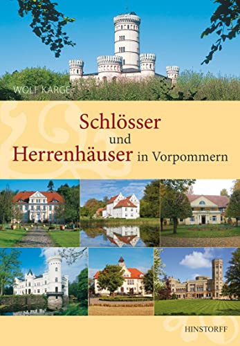 Schlösser und Herrenhäuser in Vorpommern von Hinstorff Verlag GmbH