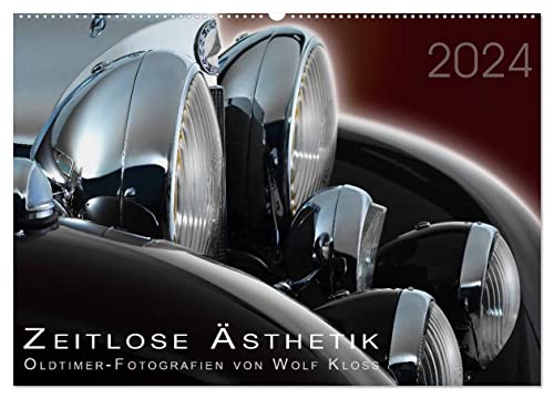 Zeitlose Ästhetik Oldtimer-Fotografien von Wolf Kloss (Wandkalender 2024 DIN A2 quer), CALVENDO Monatskalender