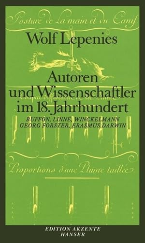 Autoren und Wissenschaftler im 18. Jahrhundert: Linné - Buffon - Winckelmann - Georg Forster - Erasmus Darwin