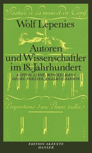 Autoren und Wissenschaftler im 18. Jahrhundert: Linné - Buffon - Winckelmann - Georg Forster - Erasmus Darwin von Hanser