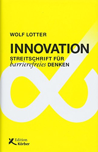 Innovation: Streitschrift für barrierefreies Denken Innovation: Streitschrift für barrierefreies Denken