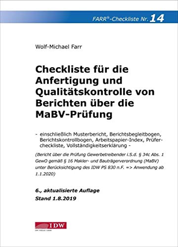 Farr, Checkliste 14 (Berichte MaBV-Prüfung), 6.A.: - einschließlich Musterbericht, Berichtsbegleitbogen, Berichtskontrollbogen, Arbeitspapier-Index, ... für den praktischen Einsatz)