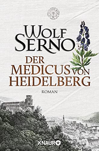 Der Medicus von Heidelberg: Roman von Knaur Taschenbuch