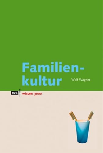 Familienkultur. eva wissen
