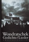 Gedichte/Lieder: Gedichte aus Zweitausendeins Jahren: Chucks Zimmer/Das leise Lachen am Ohr eines andern/Männer und Frauen/Letzte Gedichte von Zweitausendeins