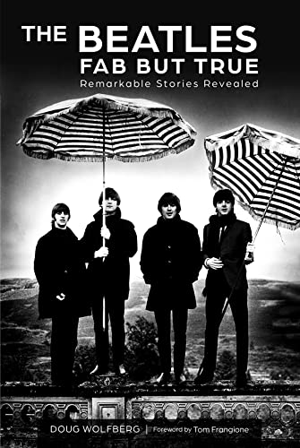 The Beatles: Fab but True; Remarkable Stories Revealed von Schiffer Publishing Ltd