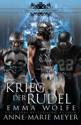 Krieg der Rudel: Eine paranormale Romanze (Die Smoky Hills Academy, Band 4) von Independently published