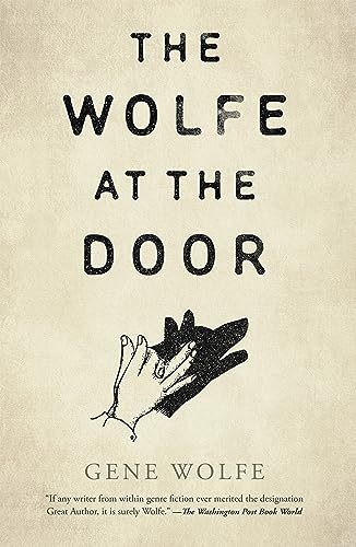 The Wolfe at the Door The Wolfe at the Door