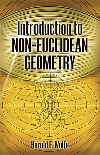 Introduction to Non-Euclidean Geometry (Dover Books on Mathematics)