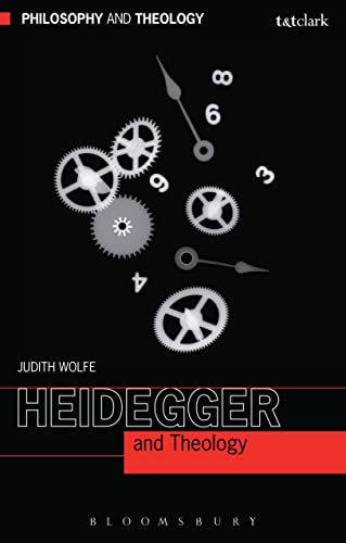 Heidegger and Theology (Philosophy and Theology) von T&T Clark